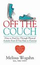 Off The Couch, Wogahn Melissa