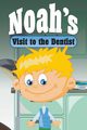 Noah's Visit to the Dentist, Kids Jupiter
