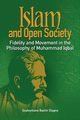 Islam and Open Society Fidelity and Movement in the Philosophy of Muhammad Iqbal, Diagne Souleymane Bachir