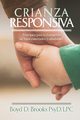 Crianza Responsiva, Brooks Dr. Boyd D.