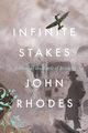 Infinite Stakes, Rhodes John