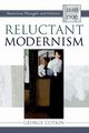 Reluctant Modernism, Cotkin George