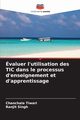 valuer l'utilisation des TIC dans le processus d'enseignement et d'apprentissage, Tiwari Chanchala