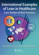 International Examples of Lean in Healthcare, 