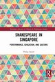 Shakespeare in Singapore, Smith Philip