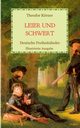 Leier und Schwert - Deutsche Freiheitslieder, Krner Theodor
