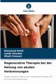Regenerative Therapie bei der Heilung von akuten Verbrennungen, Rmili Khouloud