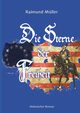 Die Sterne der Freiheit, Mller Raimund