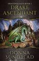 Drake Ascendant, Sundblad Donna