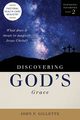 Discovering God's Grace, Gillette John F