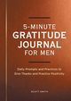 5-Minute Gratitude Journal for Men, Smith Scott