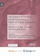 The Impact of Covid-19 on the Institutional Fabric of Higher Education, 