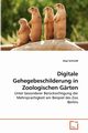 Digitale Gehegebeschilderung in Zoologischen Grten, Schmidt Anja