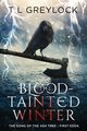 The Blood-Tainted Winter, Greylock T  L