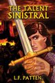The Talent Sinistral, Patten L. F.