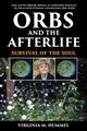 Orbs and the Afterlife, Hummel Virginia