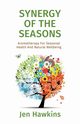 Synergy of the Seasons, Hawkins Jen