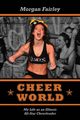 Cheer World, Fairley Morgan