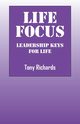 Life Focus, Richards Tony