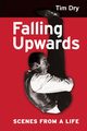 Falling Upwards, Dry Tim