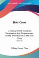Holy Cross, Prime William Cowper