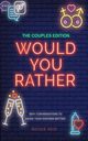 The Couples Would You Rather Edition - Sexy conversations to know your partner better!, Reid Beckie