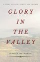 Glory In The Valley, Matheron Jessica