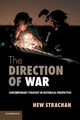 The Direction of War, Strachan Hew