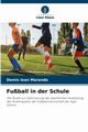 Fuball in der Schule, Maranda Demis Ioan