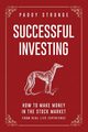 SUCCESSFUL INVESTING, Stronge Paddy