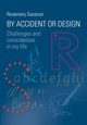 By Accident or Design, Sassoon Rosemary