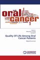 Quality Of Life Among Oral Cancer Patients, L Yashas