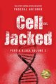 Cell-Jacked, Antonio Pascoal