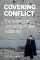 Covering Conflict, Keeble Richard Lance