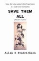Save Them All, Fredrickson Allan B.