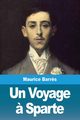 Un Voyage ? Sparte, Barr?s Maurice