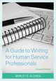 A Guide to Writing for Human Service Professionals, Glicken Morley D.