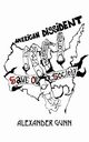 American Dissident, Gunn Alexander