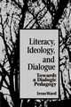 Literacy, Ideology, and Dialogue, Ward Irene