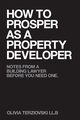 How to Prosper as a Property Developer, Terziovski LL.B Olivia