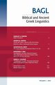 Biblical and Ancient Greek Linguistics, Volume 4, 