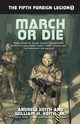 March or Die, Keith Andrew