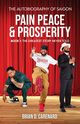 Pain Peace & Prosperity, Carenard Brian D