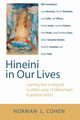 Hineini in Our Lives, Cohen Dr. Norman J.