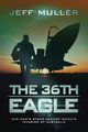 The 36th Eagle, Muller Jeff