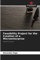 Feasibility Project for the Creation of a Microenterprise, Vega Alexandra