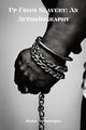 Up From Slavery, Washington Booker T.