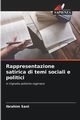 Rappresentazione satirica di temi sociali e politici, Sani Ibrahim