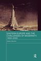Eastern Europe and the Challenges of Modernity, 1800-2000, Bianchini Stefano