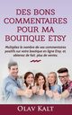 Des bons commentaires pour ma boutique Etsy, Kalt Olav